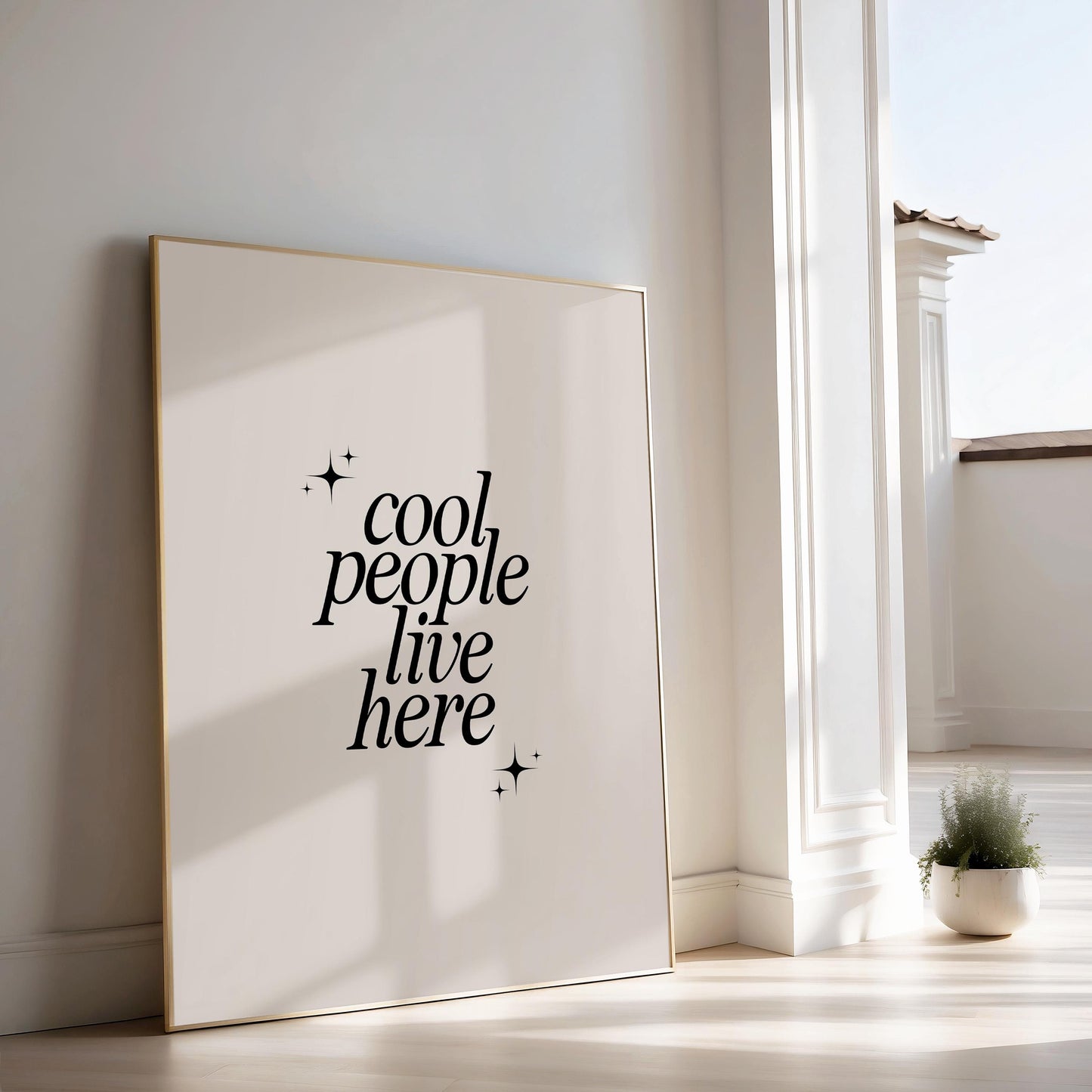 Cool People Live Here Print
