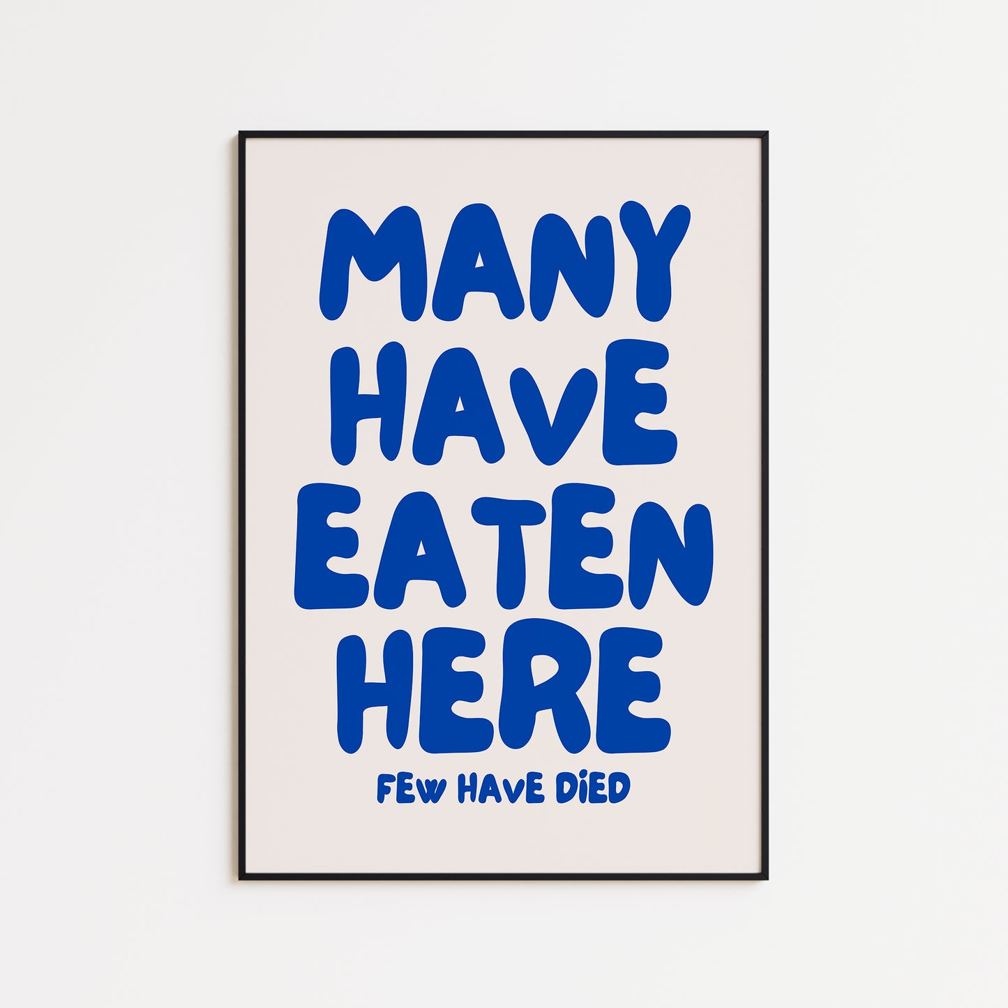 'Many Have Eaten Here' Kitchen Print