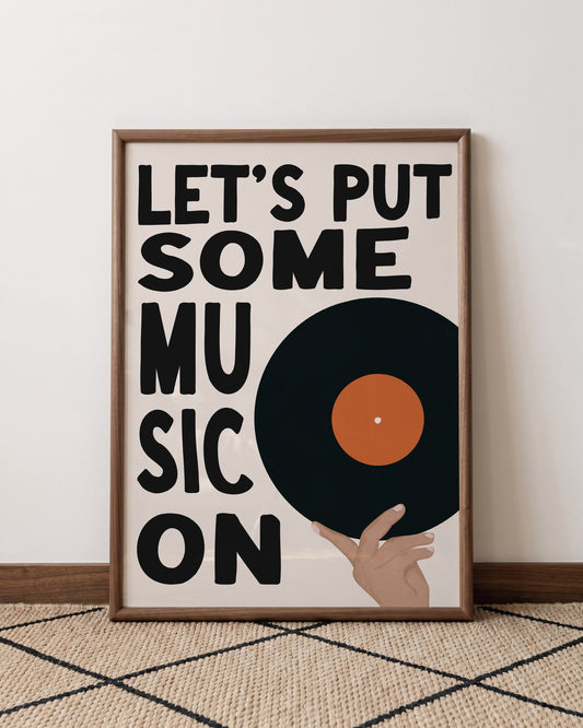 Put Some Music On Print