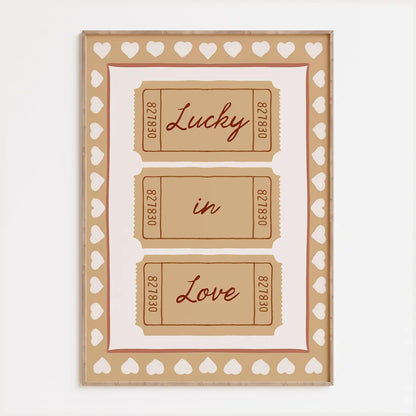 Lucky In Love Print