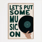 Put Some Music On Print