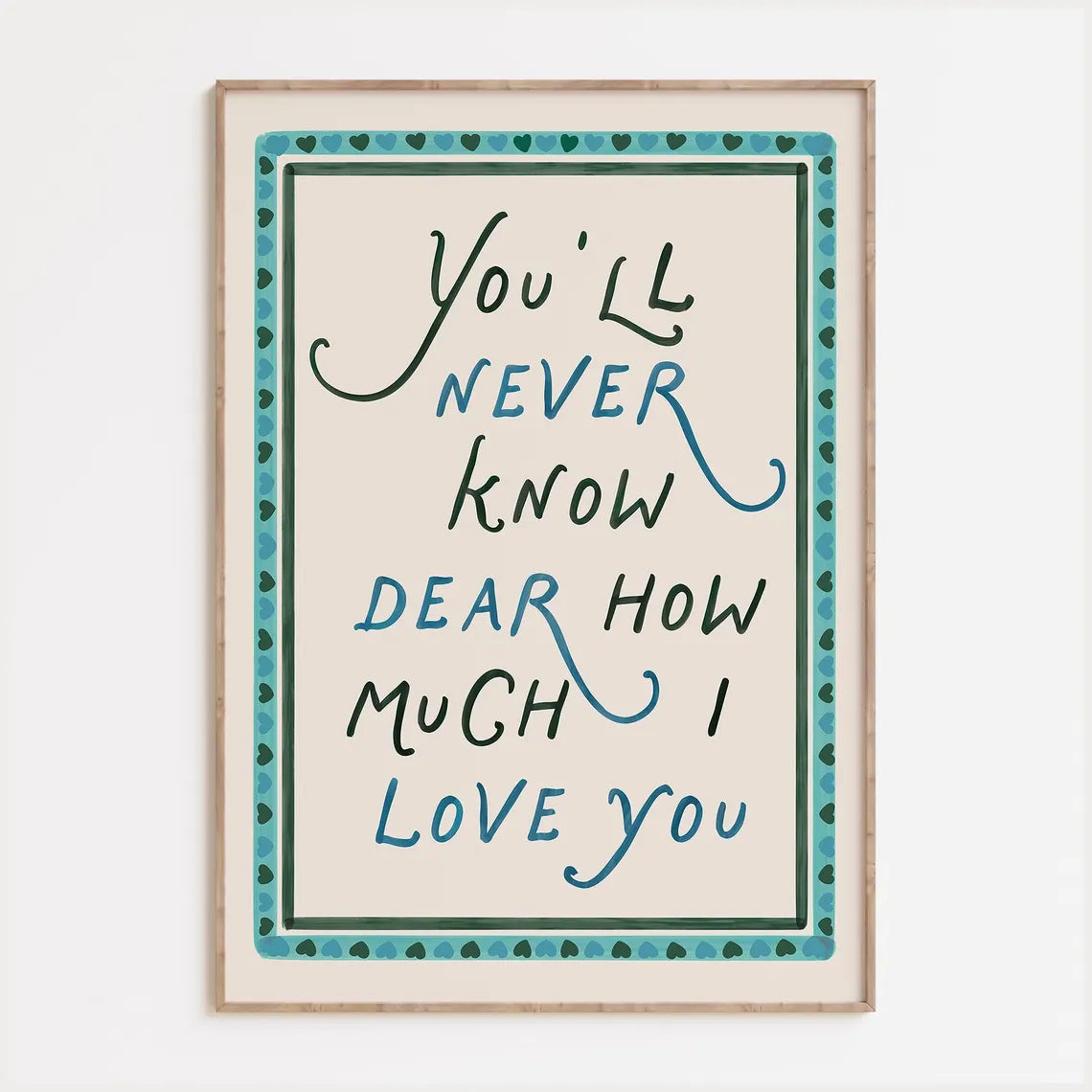 How Much I Love You Print