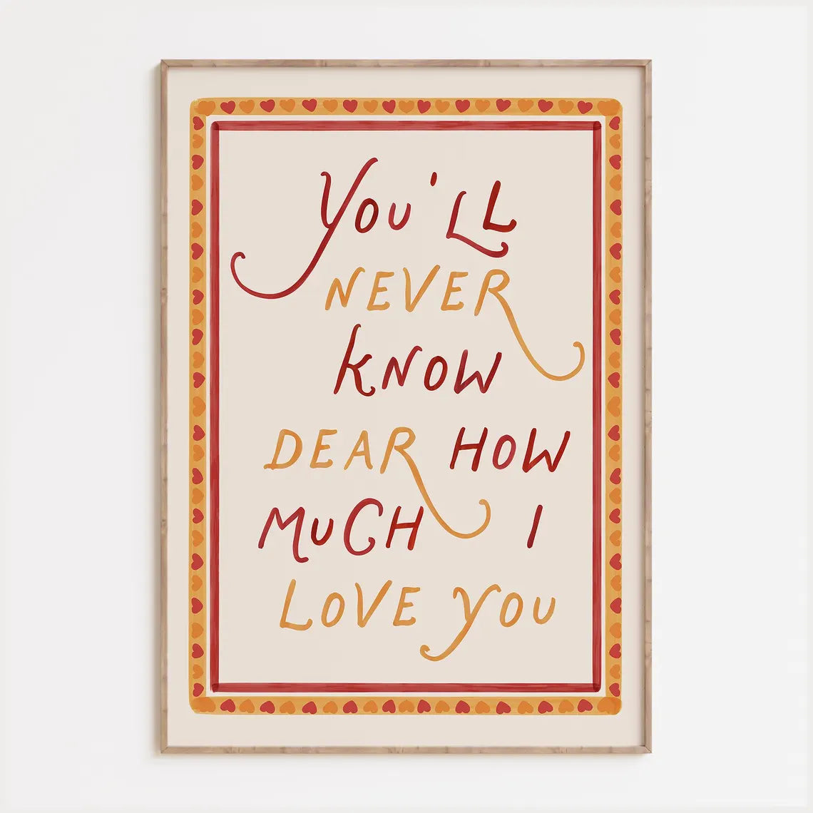 How Much I Love You Print