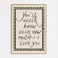 How Much I Love You Print