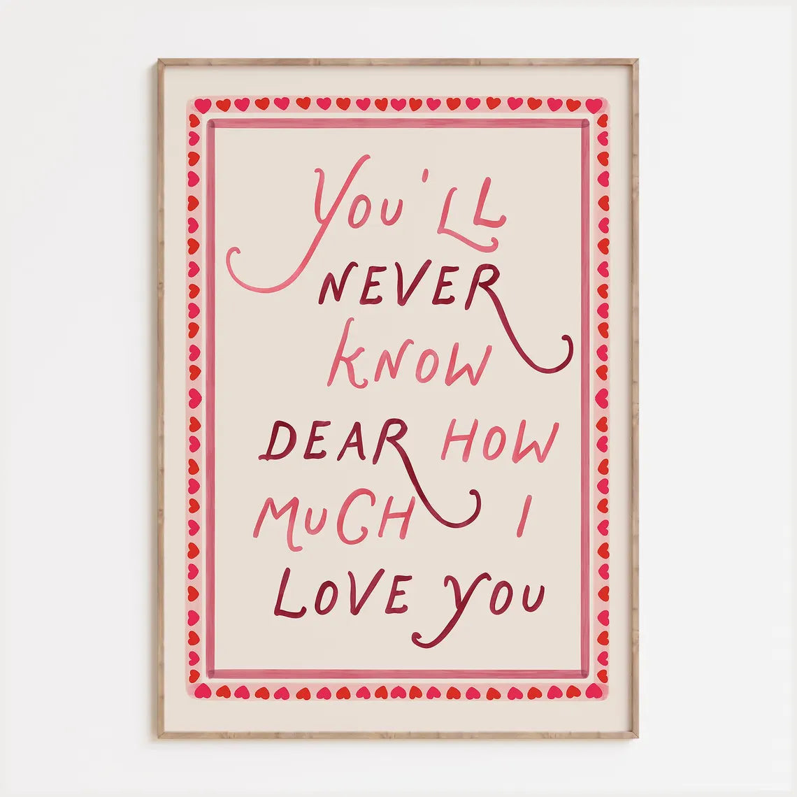 How Much I Love You Print