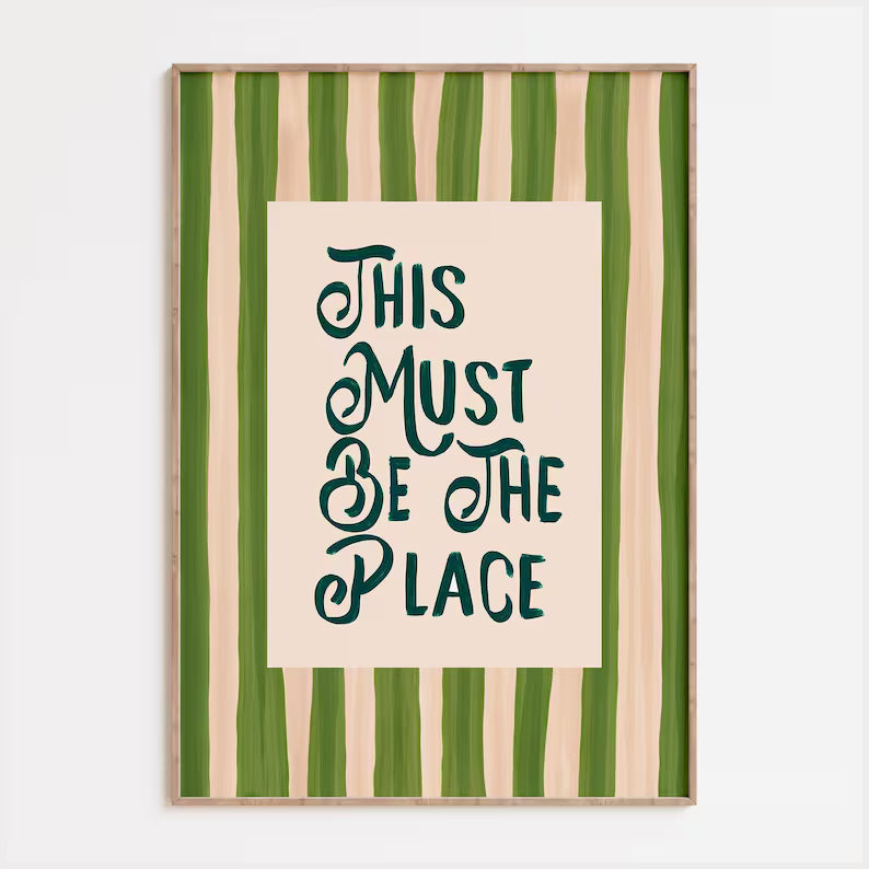 This Must Be The Place Print