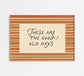 Good Old Days Print