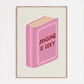 Reading Is Sexy Print