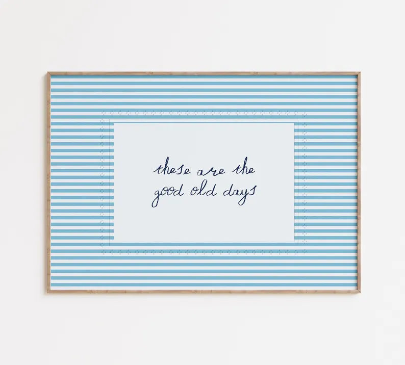 Good Old Days Print