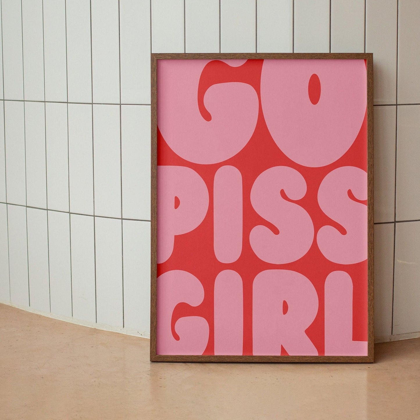Go Piss Girl Print