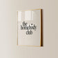 Homebody Club Print