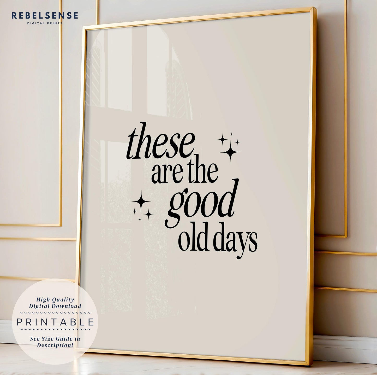 Good Old Days Typography Print