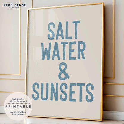 Salt Water & Sunsets Print
