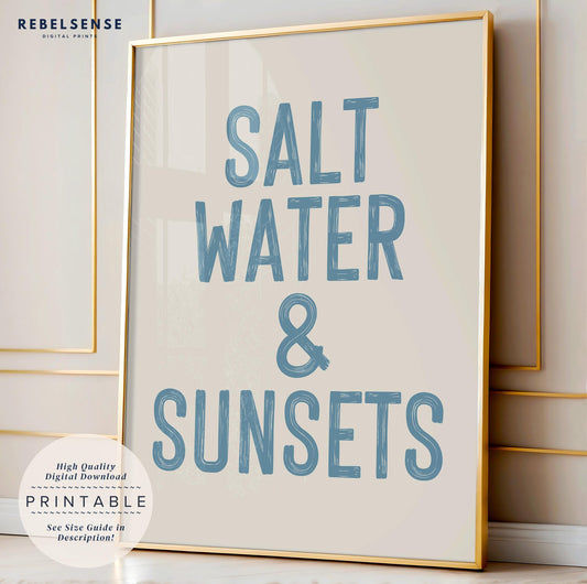 Salt Water & Sunsets Print