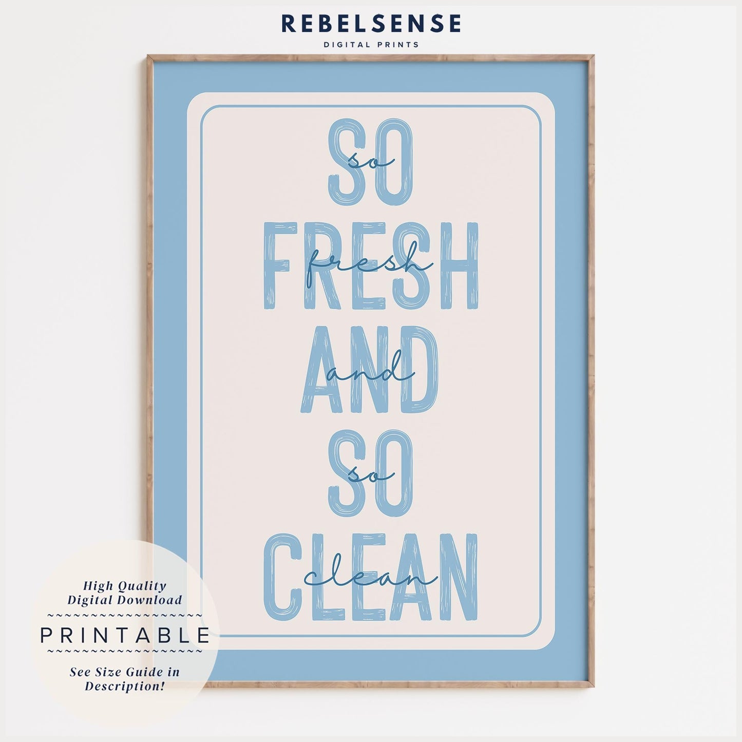 So Fresh So Clean Print