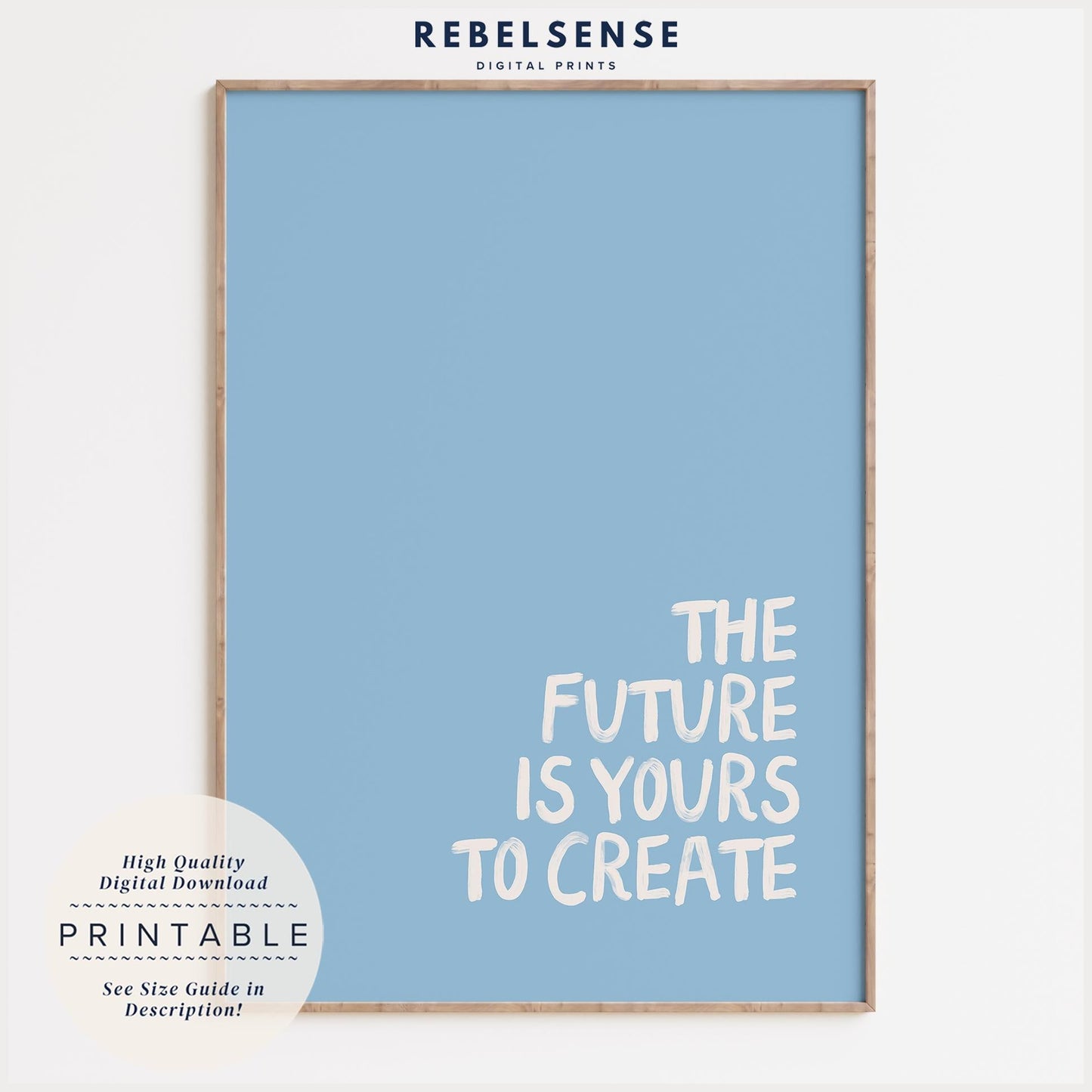 Blue Inspirational Quote Print