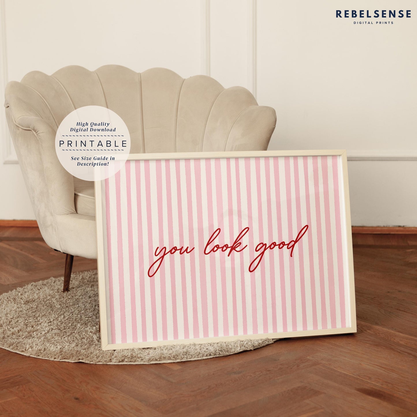 Pink Striped You Look Good Print