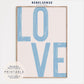 Blue Love Quote Print
