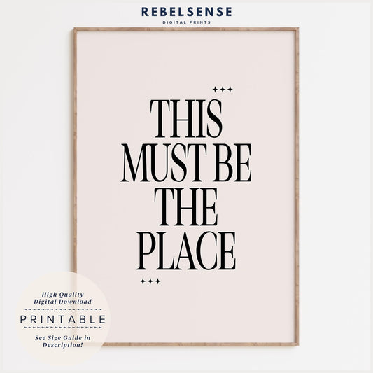 This Must Be The Place Print