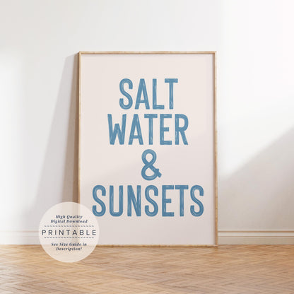 Salt Water & Sunsets Print