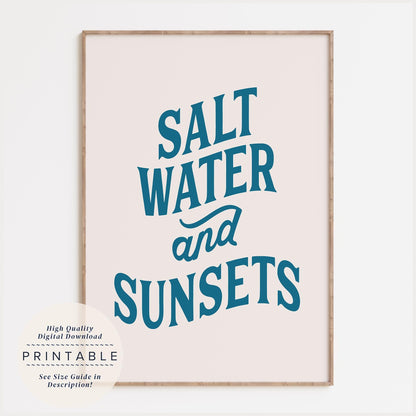 Saltwater and Sunsets Print
