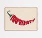 You're Hot! Chili Pepper Print