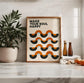 Make Your Soul Happy Print