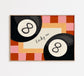 Lucky Me 8 Ball Art Print