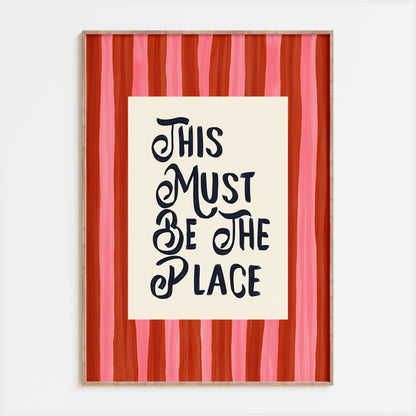 This Must Be The Place Print