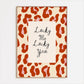Lucky You Leopard Print