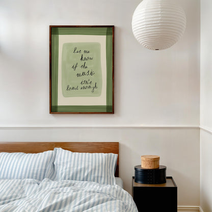 Music Isn't Loud Enough Print