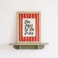 This Must Be The Place Print