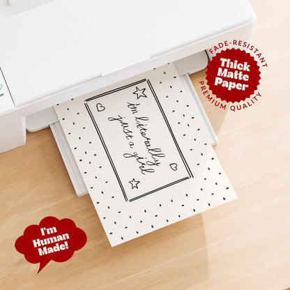 Literally Just A Girl Print