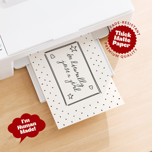 Literally Just A Girl Print