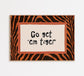 Go Get Em Tiger Wall Art