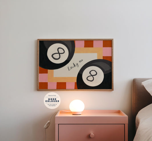 Lucky Me 8 Ball Art Print