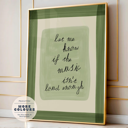 Music Isn't Loud Enough Print