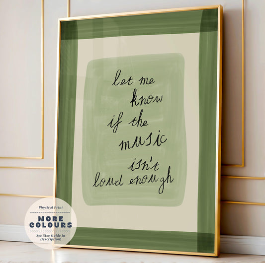Music Isn't Loud Enough Print