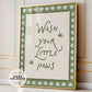 Wash Your Paws Bathroom Print