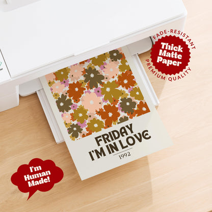 Friday I'm In Love Print