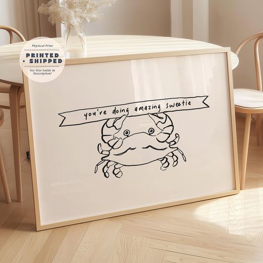 You're Doing Amazing Sweetie Print