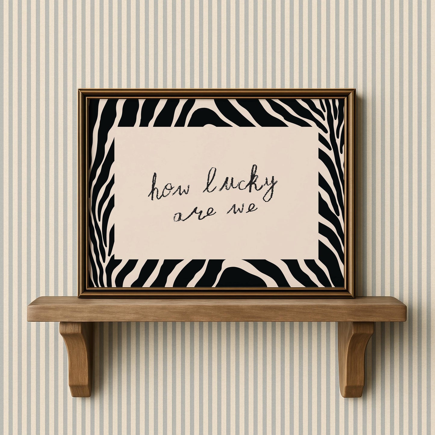 How Lucky Are We Print