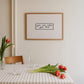 You Are What You Love Print