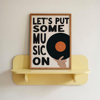 Put Some Music On Print