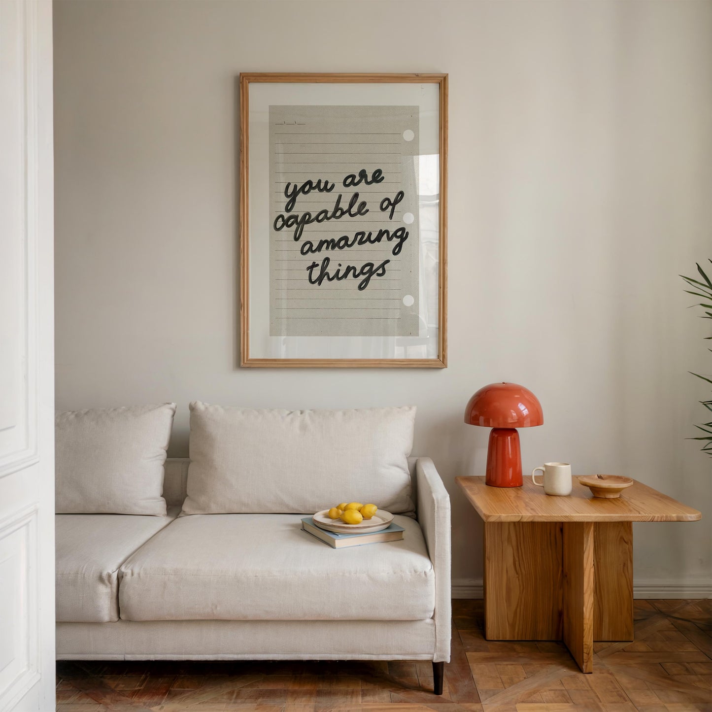 You Are Capable Of Amazing Things Print