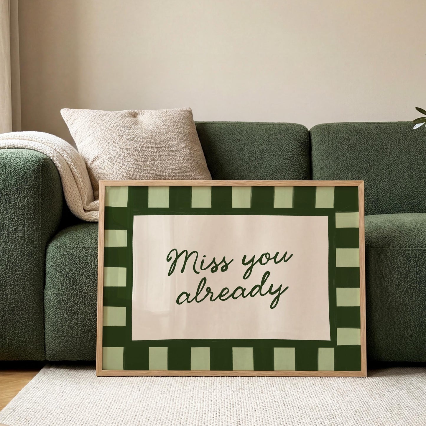 Miss You Already Print