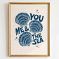You Me and the Sea Print