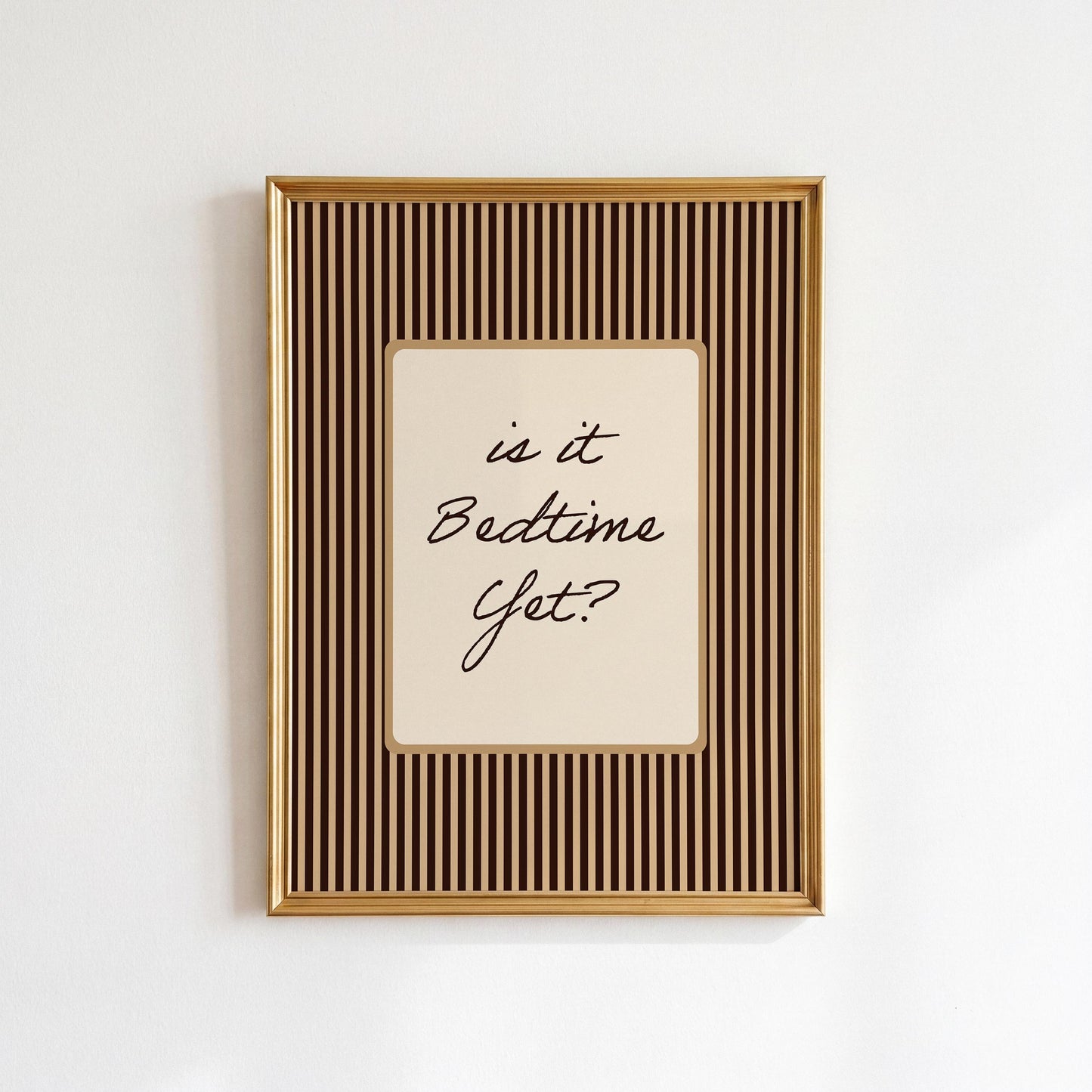 Brown Is It Bedtime Yet? Print