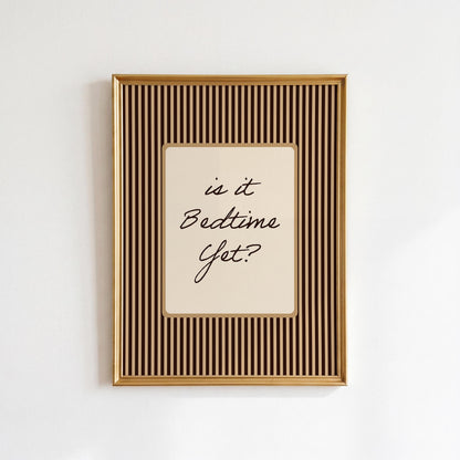 Brown Is It Bedtime Yet? Print