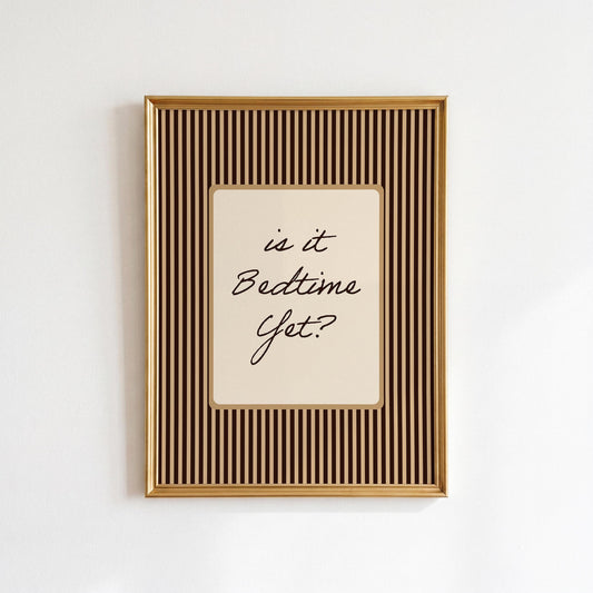 Brown Is It Bedtime Yet? Print